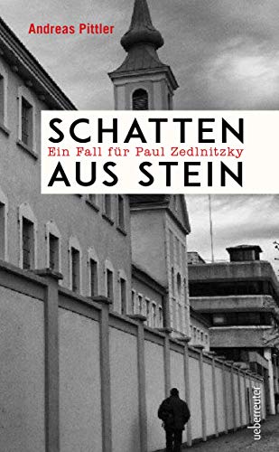 Schatten aus Stein - Ein Fall für Paul Zedlnitzky (Spannung bei Ueberreuter)